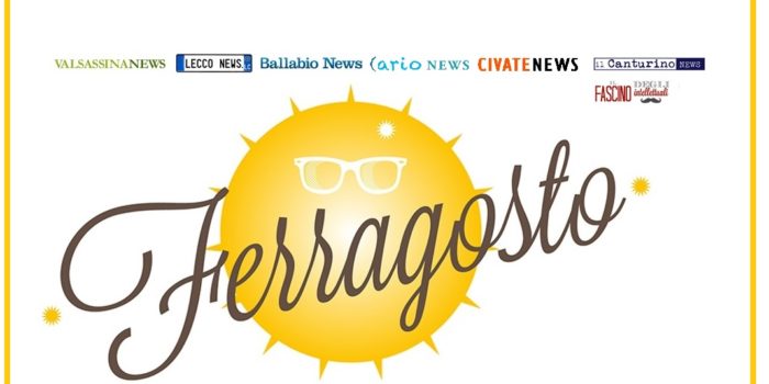 BUON FERRAGOSTO – Auguri e arrivederci a domenica (salvo cronaca)